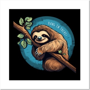 Hang in There Cute Sloth Posters and Art